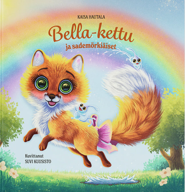 Bella-kettu ja sademörkiäiset - kotimainen lastenkirja